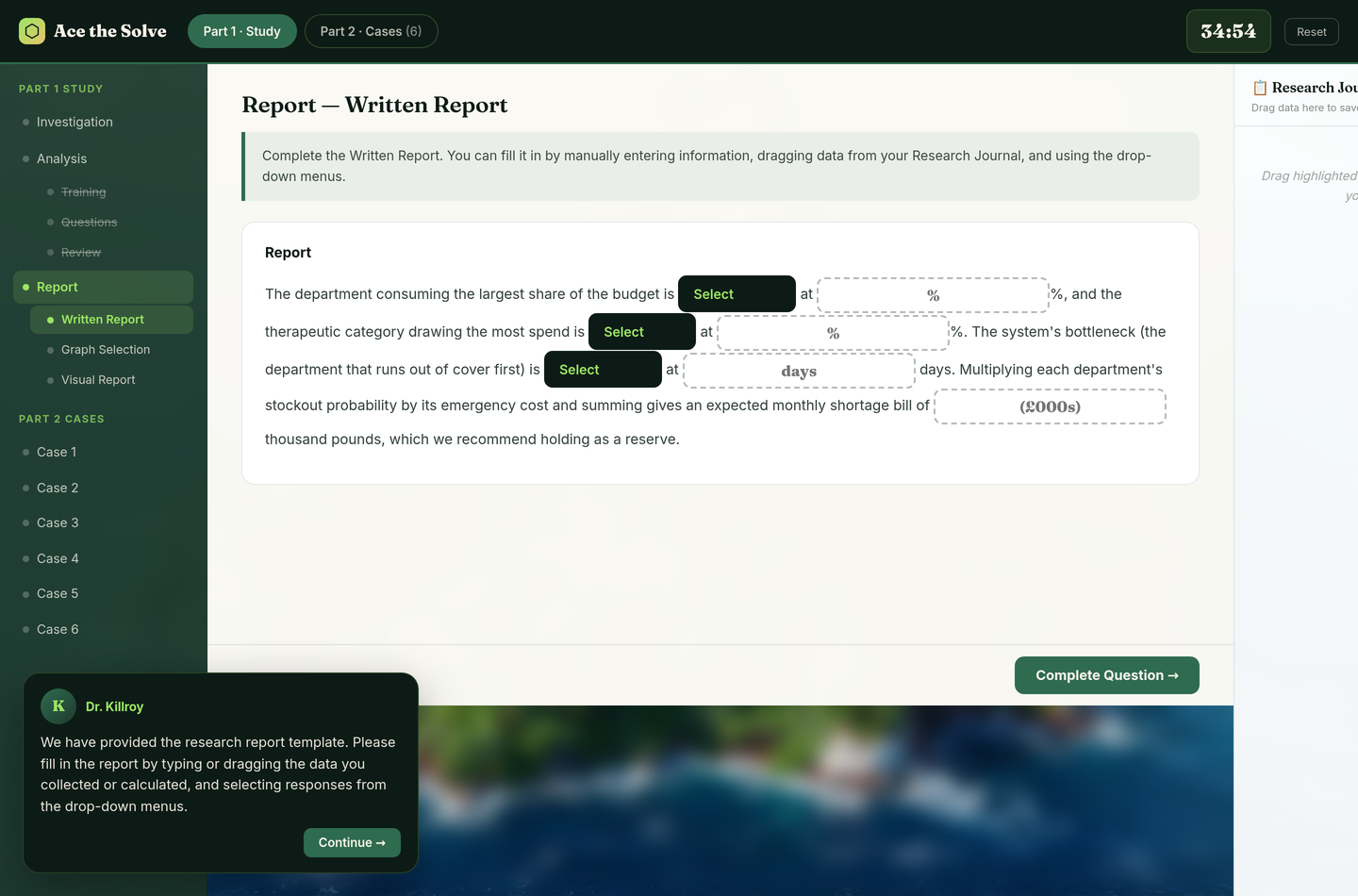 Report — complete the written report from your collected data.